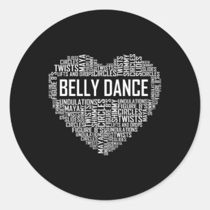 Belly Dance Lover Gift Belly Dancer Heart Gifts  Classic Round Sticker