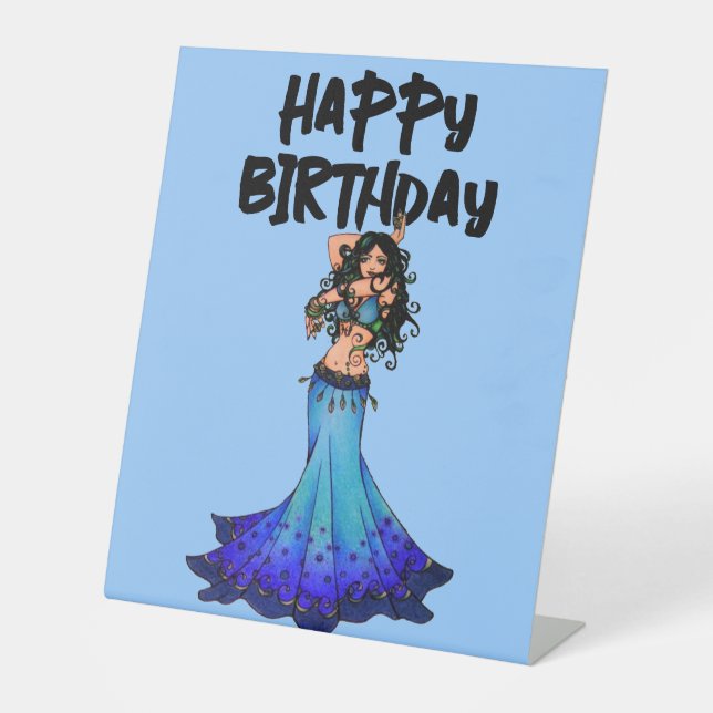 Belly Dancer Birthday  Pedestal Sign (Front)