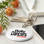 Belly Dancers Do It Better Keychain (Side)