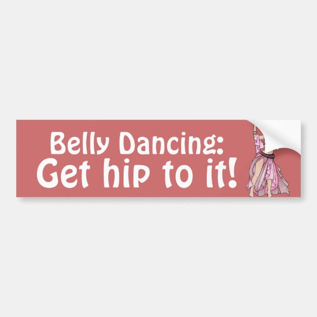 Belly Dancing Bumper Sticker (Front)