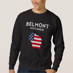 Belmont Wisconsin USA State America Travel Wiscons Sweatshirt