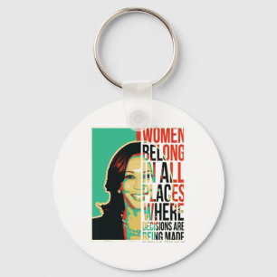 Belong In All Places Where Decisions Are Being Mad Keychain