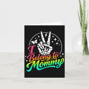 Belong to mommy cute mother's day mama mom saying card