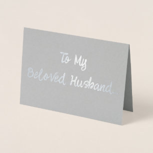 Beloved Husband... Foil Card