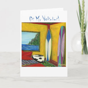 BeMyValentine GreetingCard ©2016Soul Surfer Holiday Card