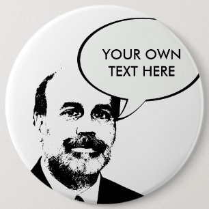 Ben Bernanke 6 Inch Round Button