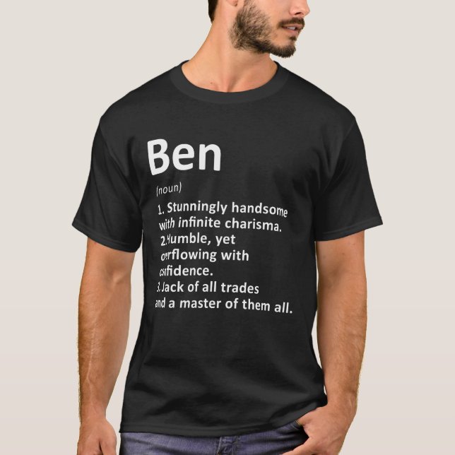 Ben Definition Personalized Name Funny Birthday Gi T-Shirt (Front)