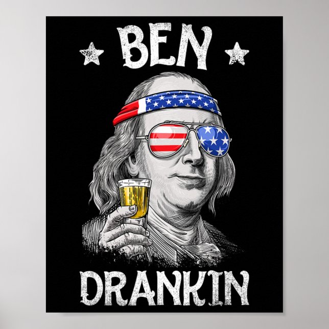 Ben Drankin 4th Of July Benjamin Franklin Men Amer Poster (Front)