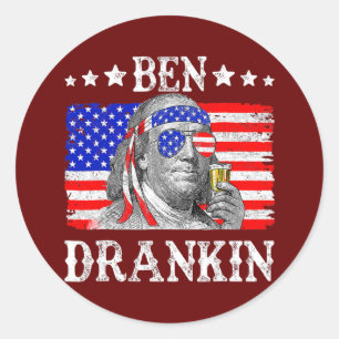 Ben Drankin 4th Of July Benjamin Franklin Men Classic Round Sticker
