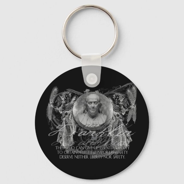 Ben Franklin, a Hero, on Liberty & Security Keychain (Front)