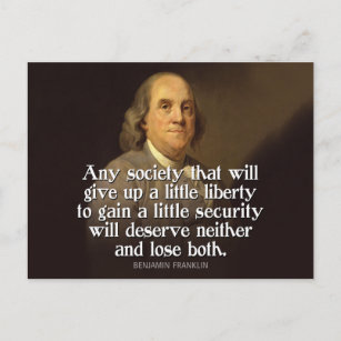 Ben Franklin: Any society that will give up a... Postcard