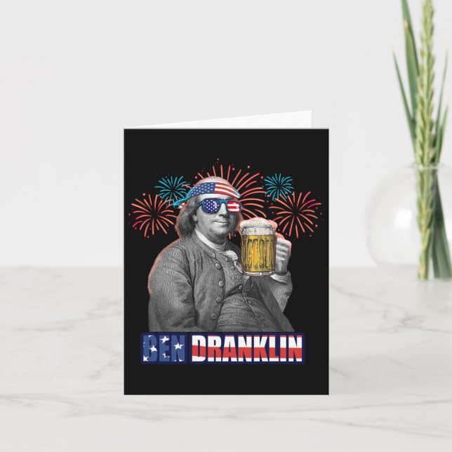 Ben Franklin Celebrating Independence Day. Ben Dra Card (Front)