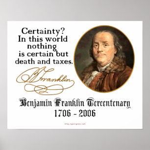 Ben Franklin - Certainty Poster