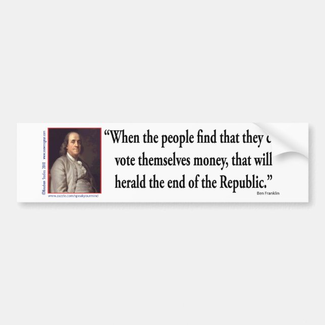 Ben Franklin on Democracy Bumper Sticker (Front)