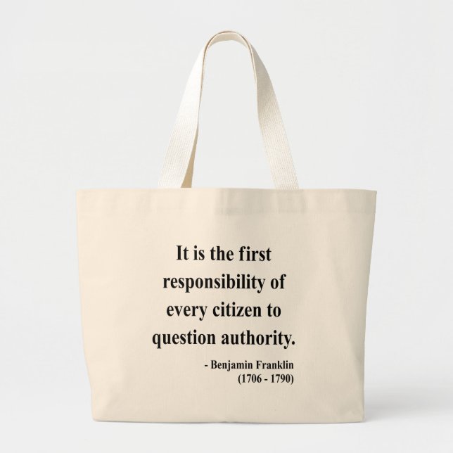 Ben Franklin Quote 3a Large Tote Bag (Front)