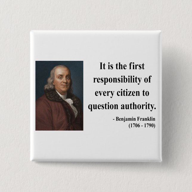 Ben Franklin Quote 3b 2 Inch Square Button (Front)