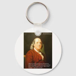Ben Franklin (What Is Wise) Quote Gifts & Cards Keychain