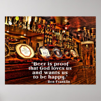 Ben Franklin's Famous Beer Quote Poster