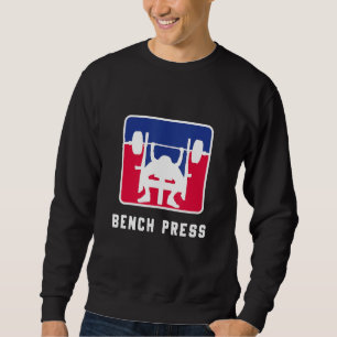 Bench Press Deadlift Sport Powerlifter Weightlifti Sweatshirt