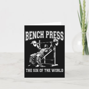 Bench Press The Sin Of The World Funny Jesus Gymer Card