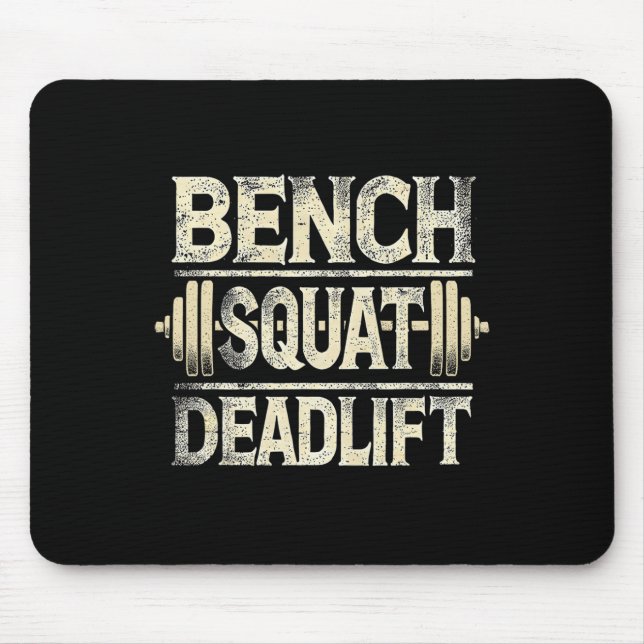 Bench Squat Deadlift Barbell Bodybuilding  Mouse Pad (Front)