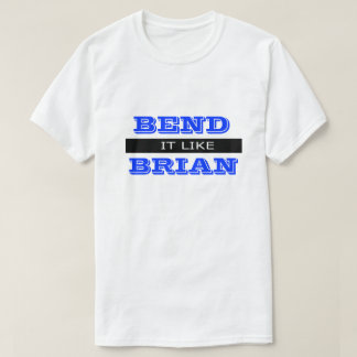 Bend It Funny Dirty Humour Joke Silly Humourous T-Shirt