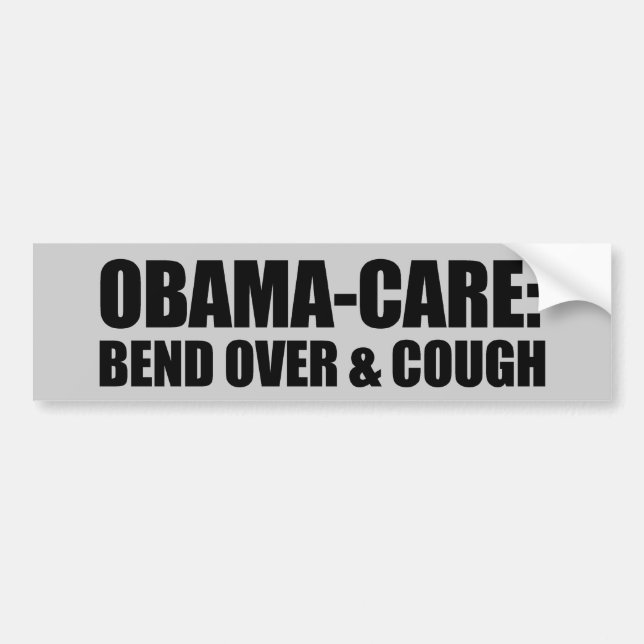 Bend over and cough bumper sticker (Front)