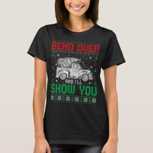 Bend Over And I'll Show You Couple Christmas Ugly T-Shirt