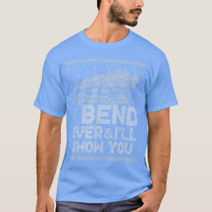 Bend Over And Ill Show You Funny Matching Couple C T-Shirt