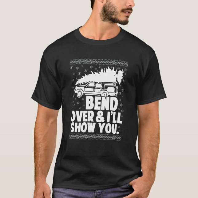 Bend Over And I'll Show You Matching Couple Christ T-Shirt (Front)