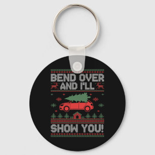 Bend Over And I'll Show You Ugly Christmas Couple Keychain