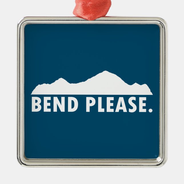Bend Please Metal Ornament (Front)