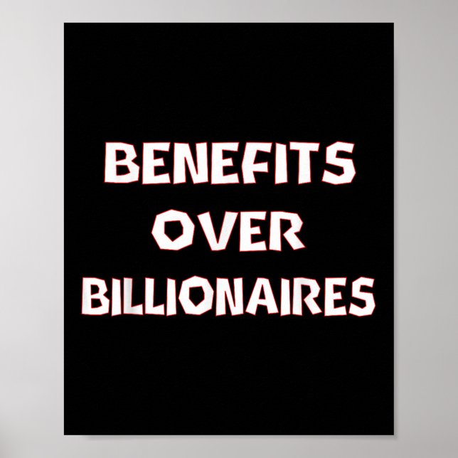 Benefits Over Billionaires  Poster (Front)