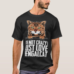 Bengal Bengal cats Bengal mom T-Shirt