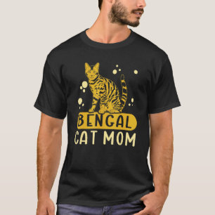 Bengal Cat Mom Cat Owner Bengal_1 T-Shirt