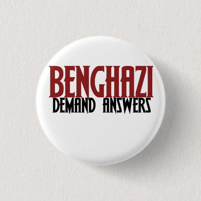 Benghazi Demand Answers 1 Inch Round Button (Front)