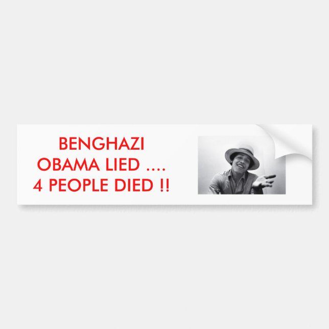 BENGHAZI /OBAMA BUMPER STICKER (Front)