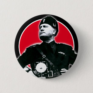 Benito Mussolini 2 Inch Round Button