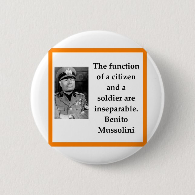 Benito Mussolini 2 Inch Round Button (Front)