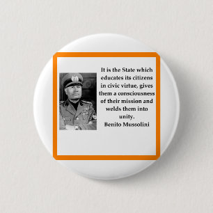 Benito Mussolini 2 Inch Round Button