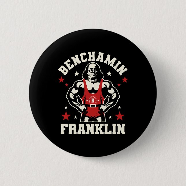 Benjamin Benchamin Franklin Bench Press Bodybuildi 2 Inch Round Button (Front)