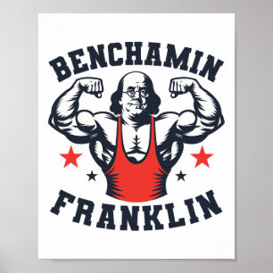 Benjamin Benchamin Franklin Bench Press Bodybuildi Poster