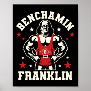 Benjamin Benchamin Franklin Bench Press Bodybuildi Poster