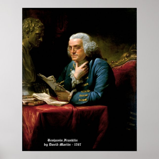 Benjamin Franklin - 1767 Painting by David Martin Poster (Front)