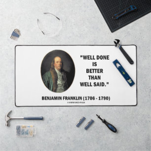 Benjamin Franklin Bien Fait Mieux Que Bien Dit