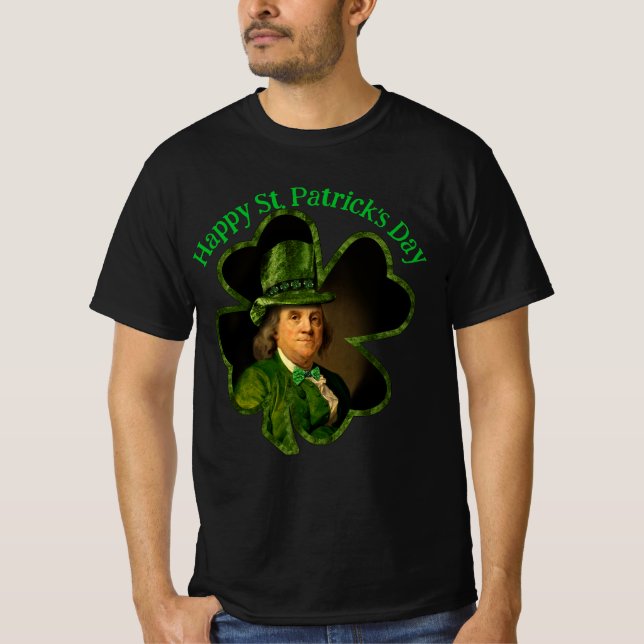 Benjamin Franklin Clover St Patrick's Day T-Shirt (Front)
