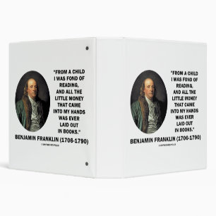 Benjamin Franklin Fond Of Reading Money Quote Binder