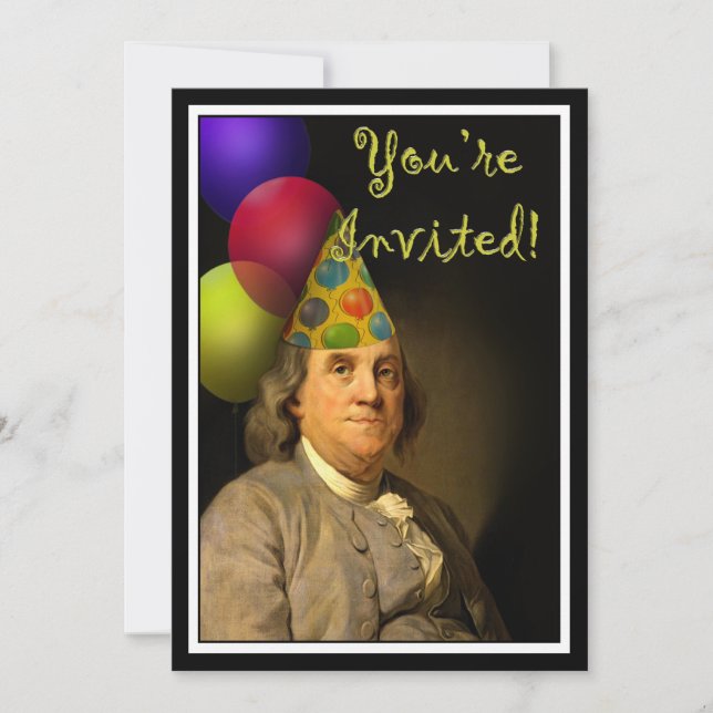 Benjamin Franklin Happy Birthday Invitation (Front)