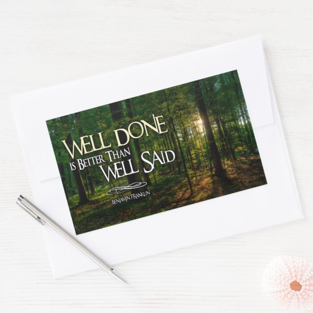 Benjamin Franklin Inspirational Quote "Well done" Sticker (Envelope)