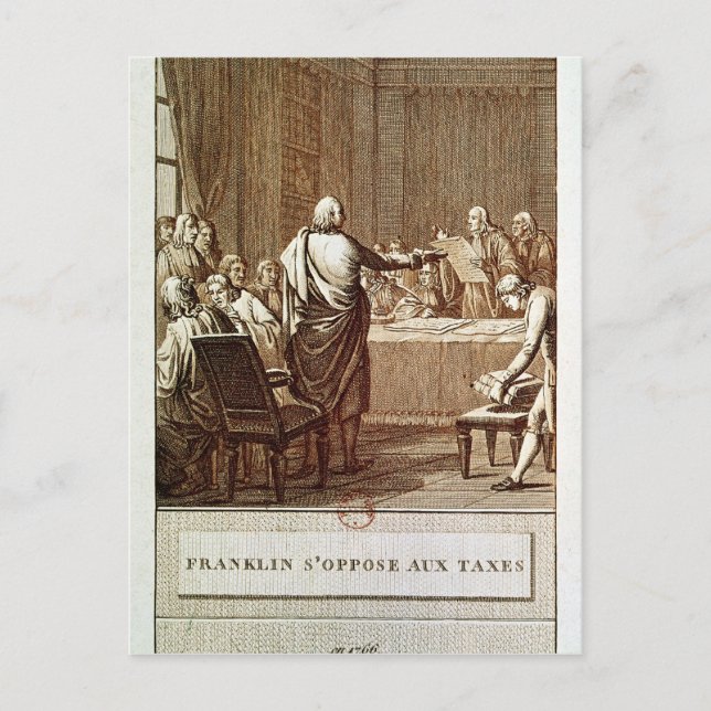 Benjamin Franklin Presenting his Opposition Postcard (Front)